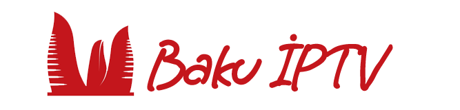 Baku İPTV - Azərbaycanın ən yaxşı İPTV xidməti