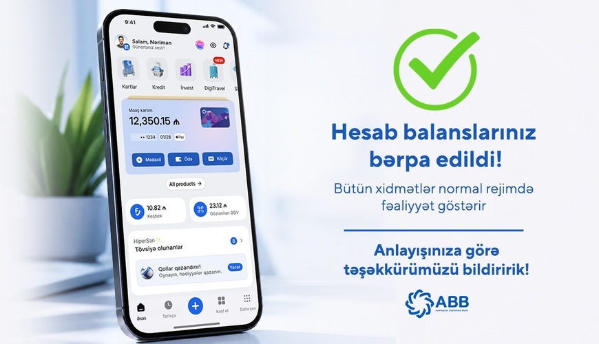 Müştərilərin hesab balansları bərpa edildi